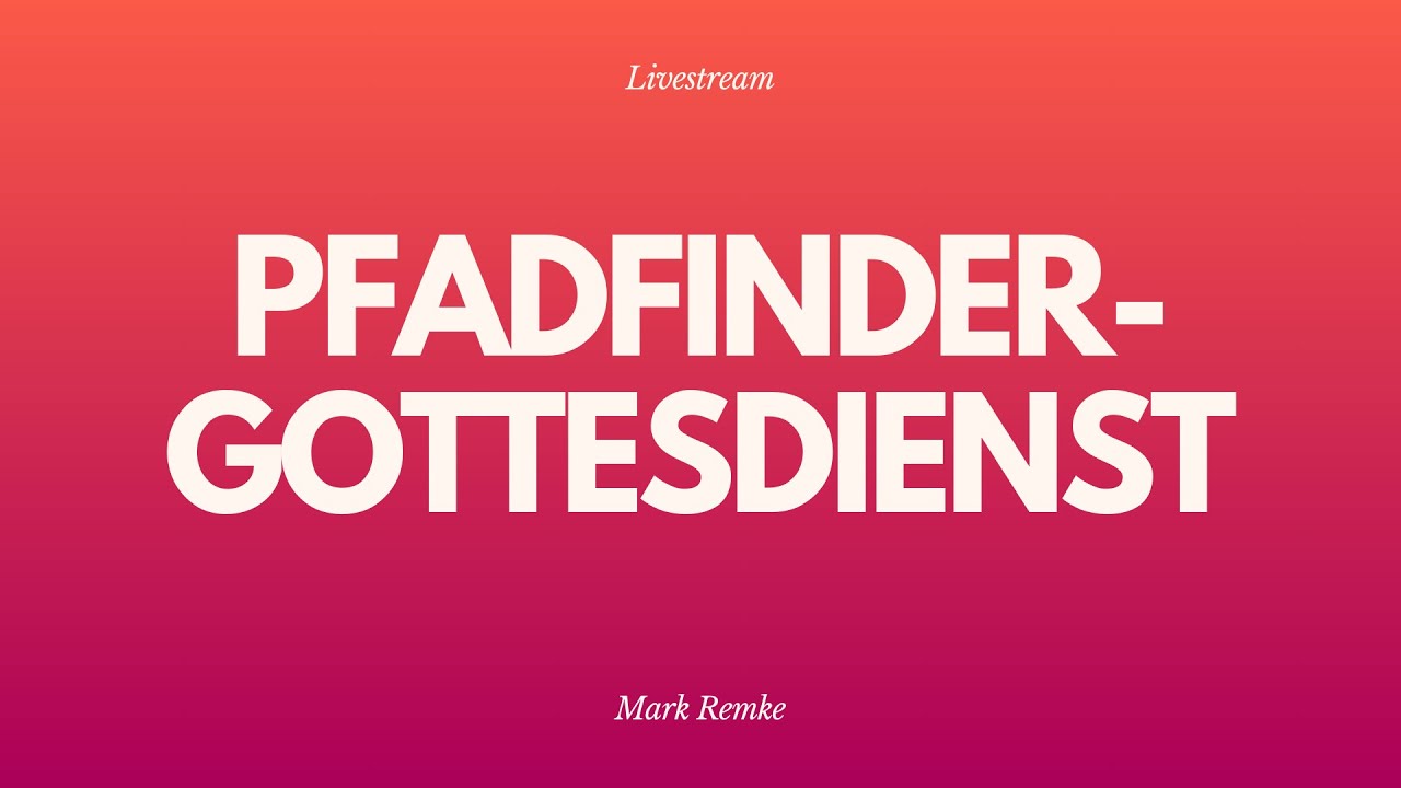 Pfadfindergottesdienst - Livestream aus dem Adventhaus Köln-Mitte