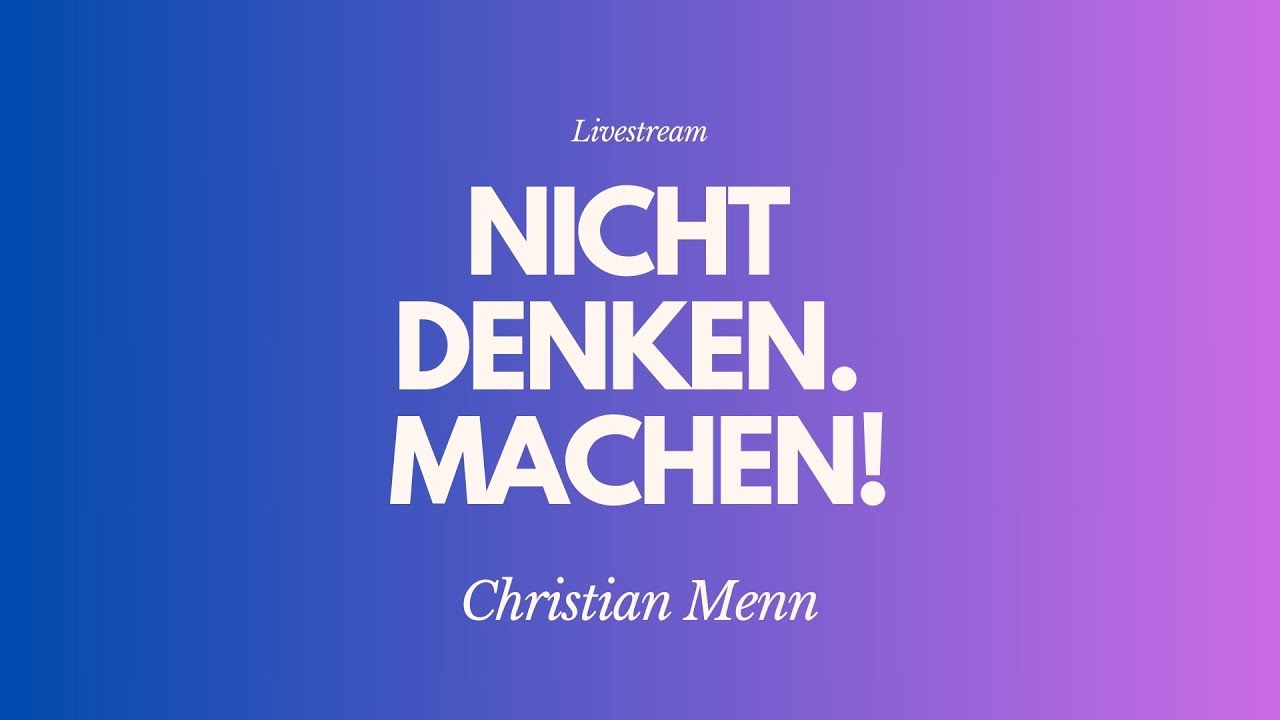 Nicht denken. Machen! - Livestream aus dem Adventhaus Köln-Mitte