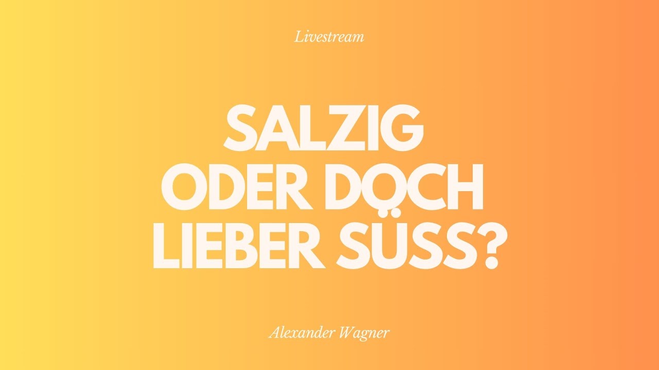 Salzig oder doch lieber süß - Livestream aus dem Adventhaus
