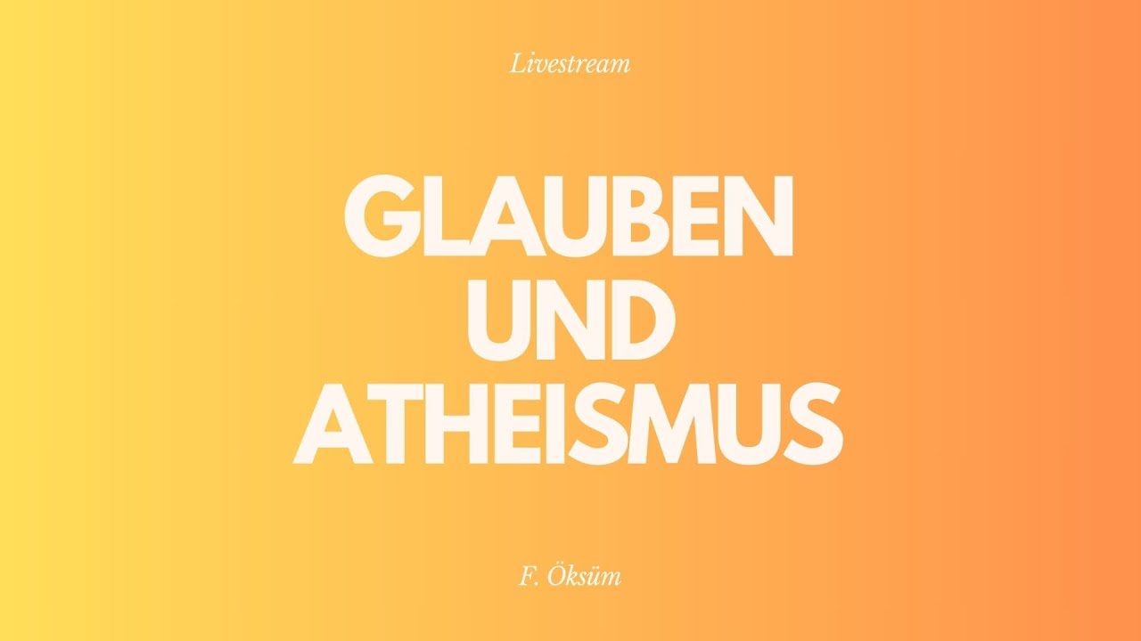 Glauben und Atheismus - Livestream aus dem Adventhaus