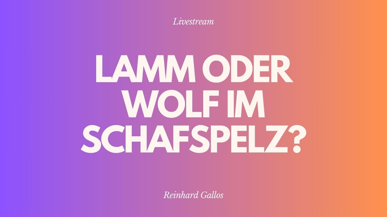 Lamm oder Wolf im Schafspelz? - Livestream aus dem Adventhaus
