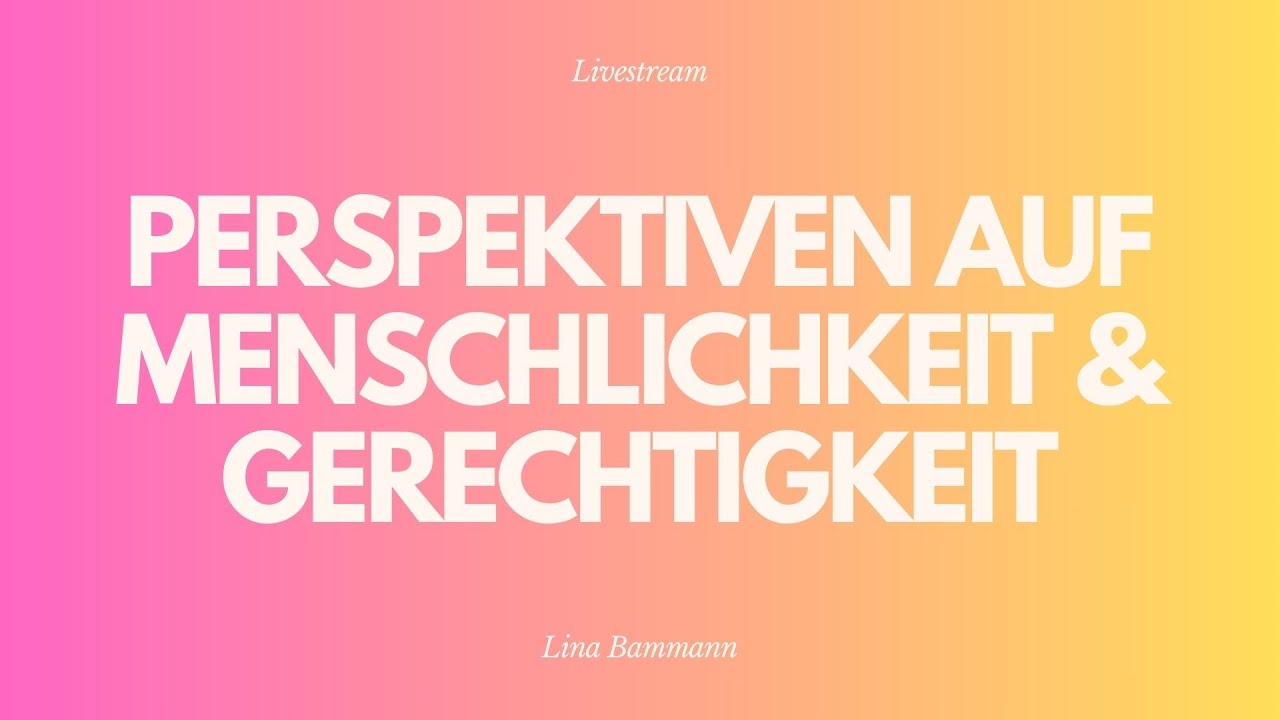 Perspektiven auf Menschlichkeit & Gerechtigkeit - Livestream aus dem Adventhaus