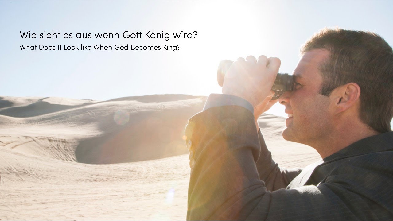 Wie sieht es aus wenn Gott König wird? - Live Gottesdienst aus dem Adventhaus in Köln