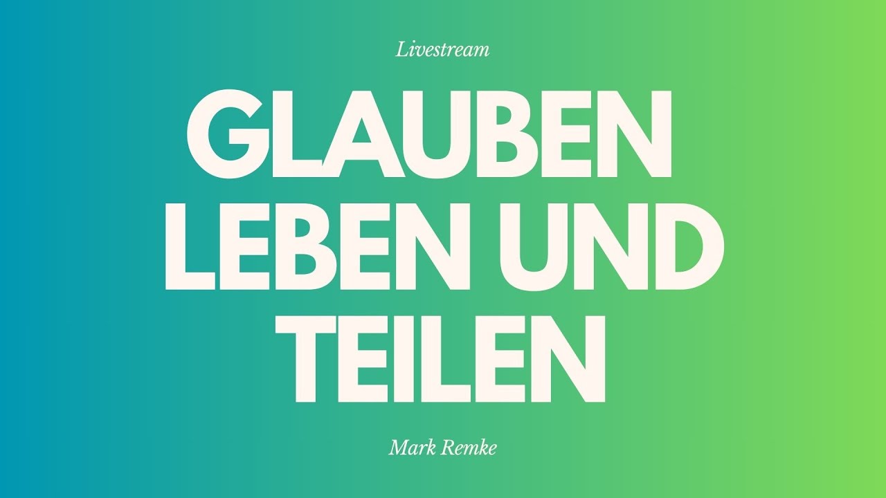 Glauben leben und teilen - Livestream aus dem Adventhaus